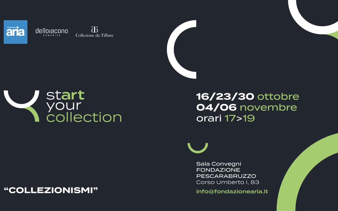 Collezionismi: Start Your Collection, il corporate e l’agency